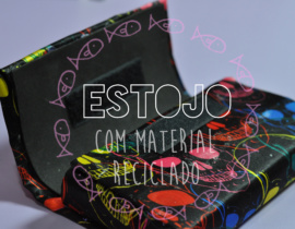 DIY – Estojo com caixa de leite